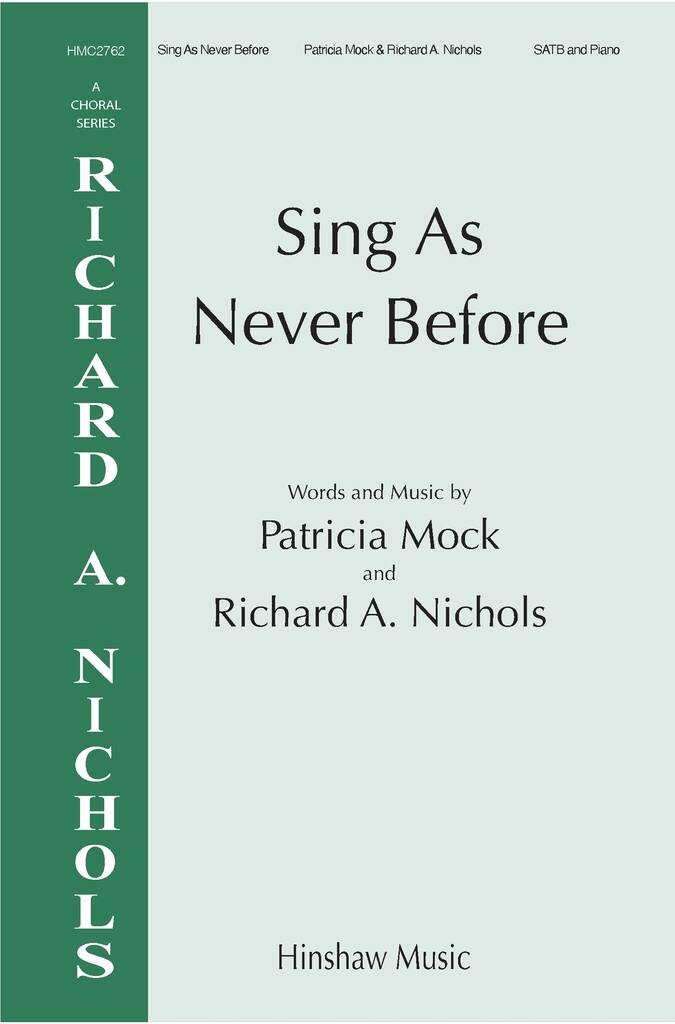 Sing As Never Before